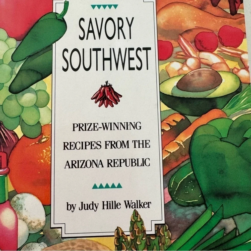 Vintage Savory Southwest Prize Winning Recipes Arizona Republic Cookbook